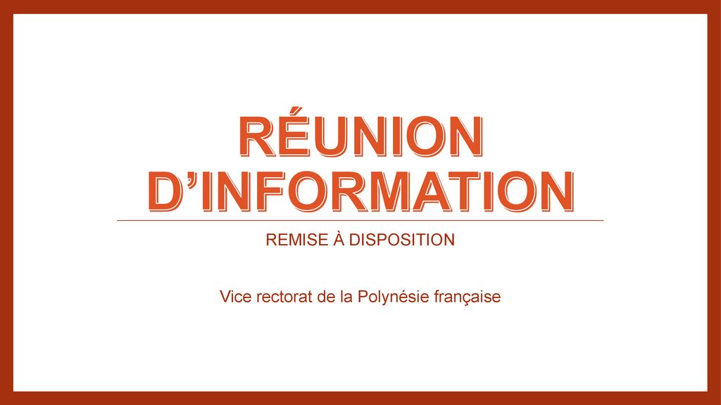 Réunion dinformation ppt télécharger